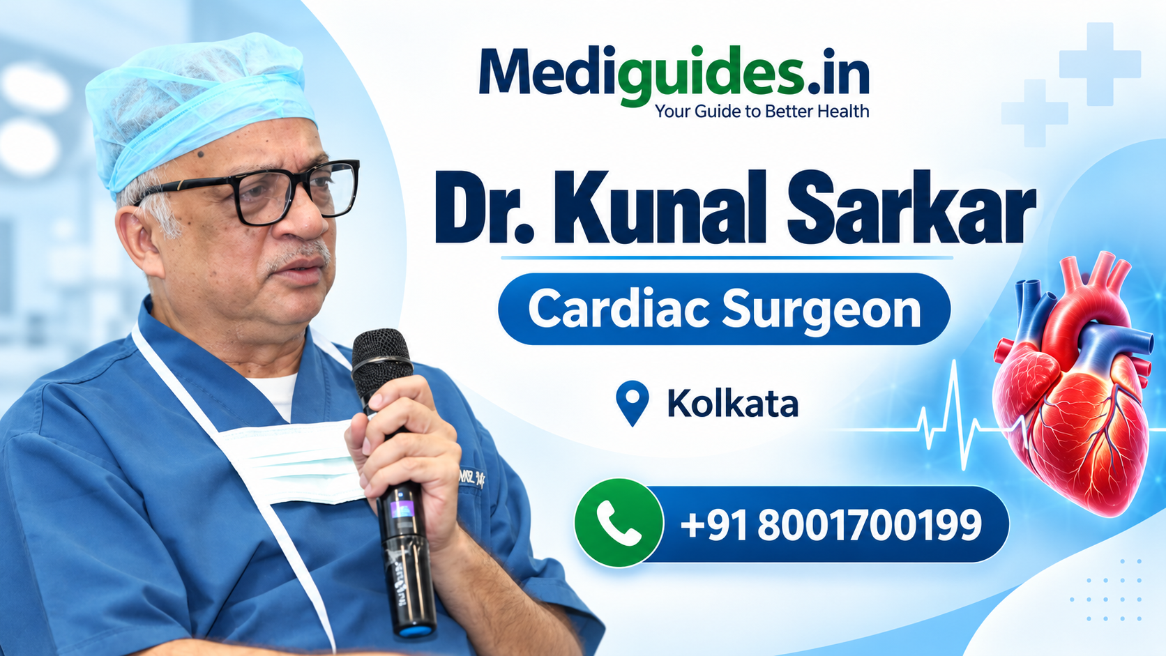 Dr Kunal Sarkar leading cardiac surgeon in Kolkata for bypass surgery, MICS and complex heart surgery – Mediguide India